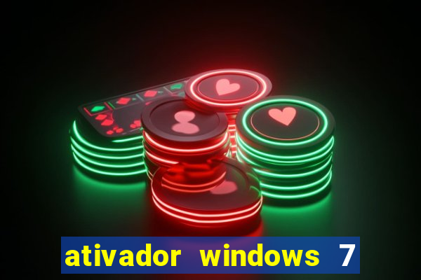 ativador windows 7 ultimate 64 bits download